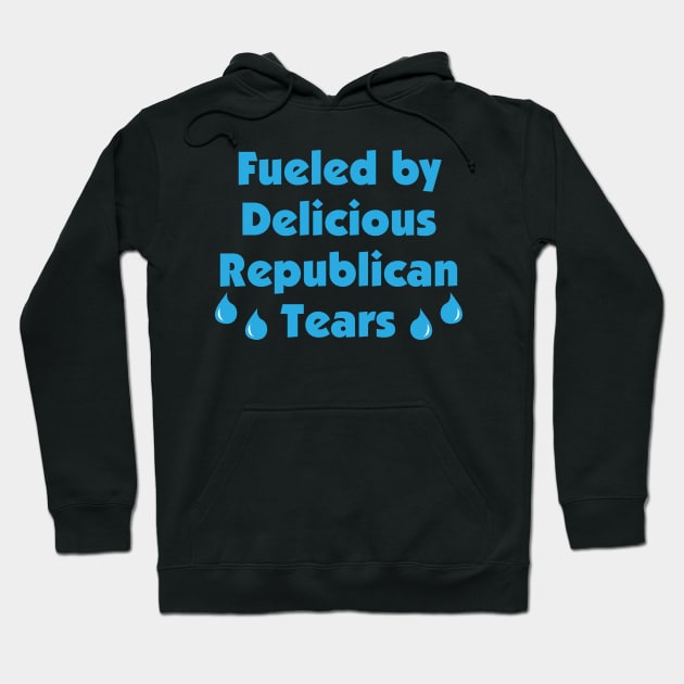 Delicious Republican Tears Hoodie by PK Halford